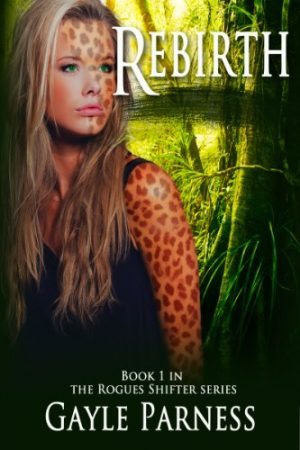 Cover for Rebirth: Rogues Shifter Series Book 1
