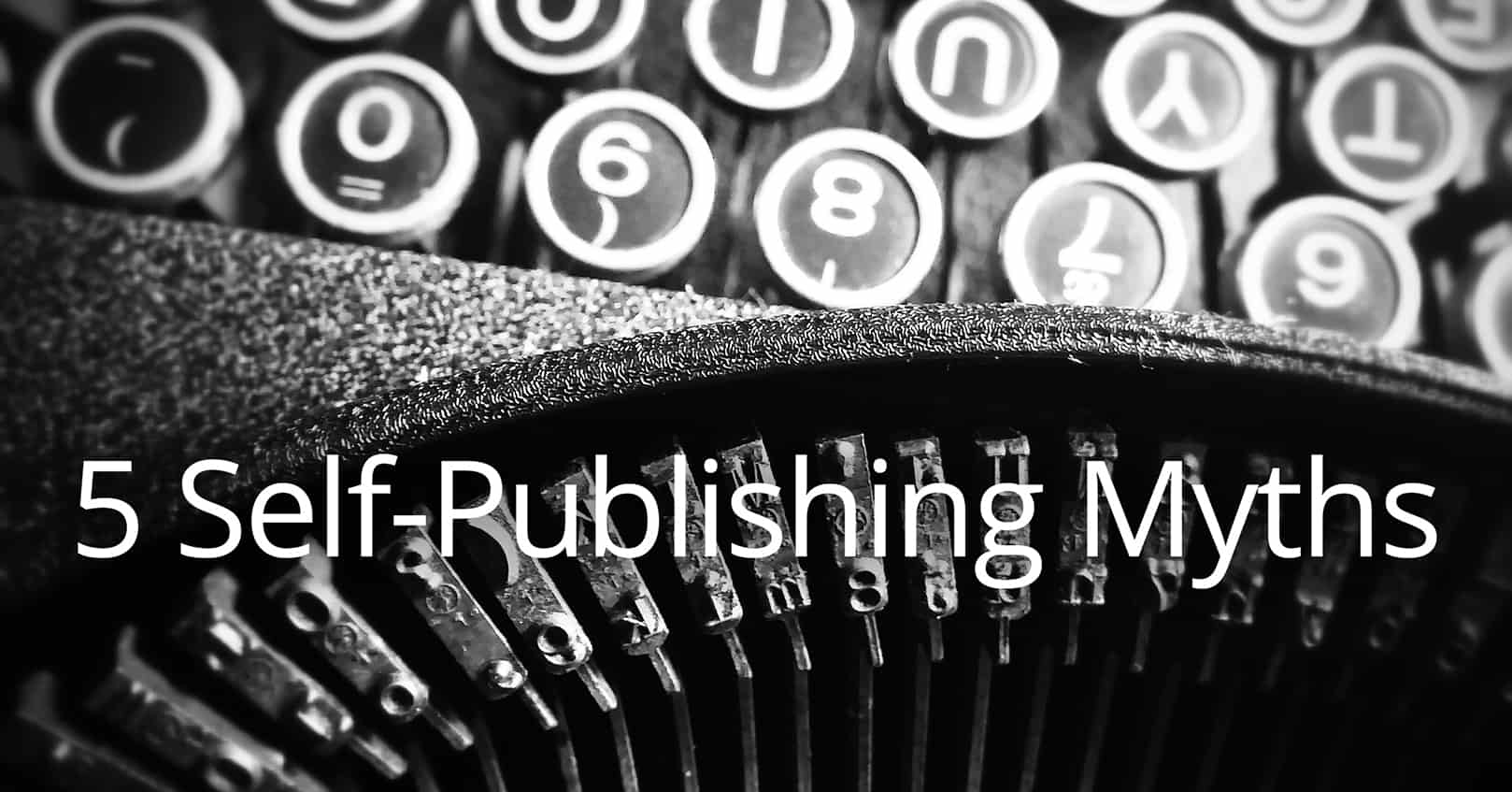 self-publishing myths