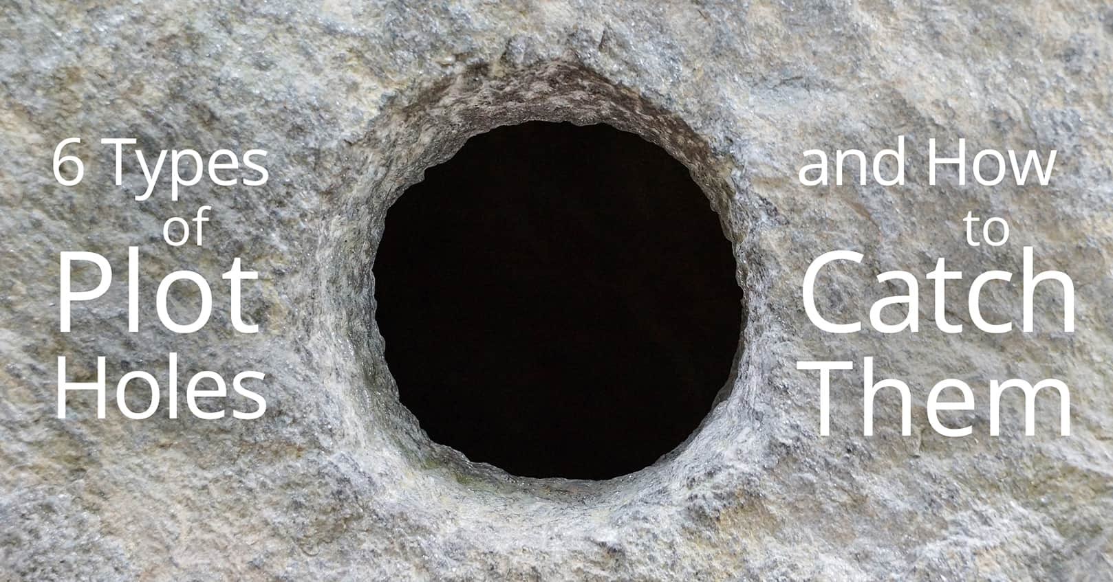 how to catch plot holes