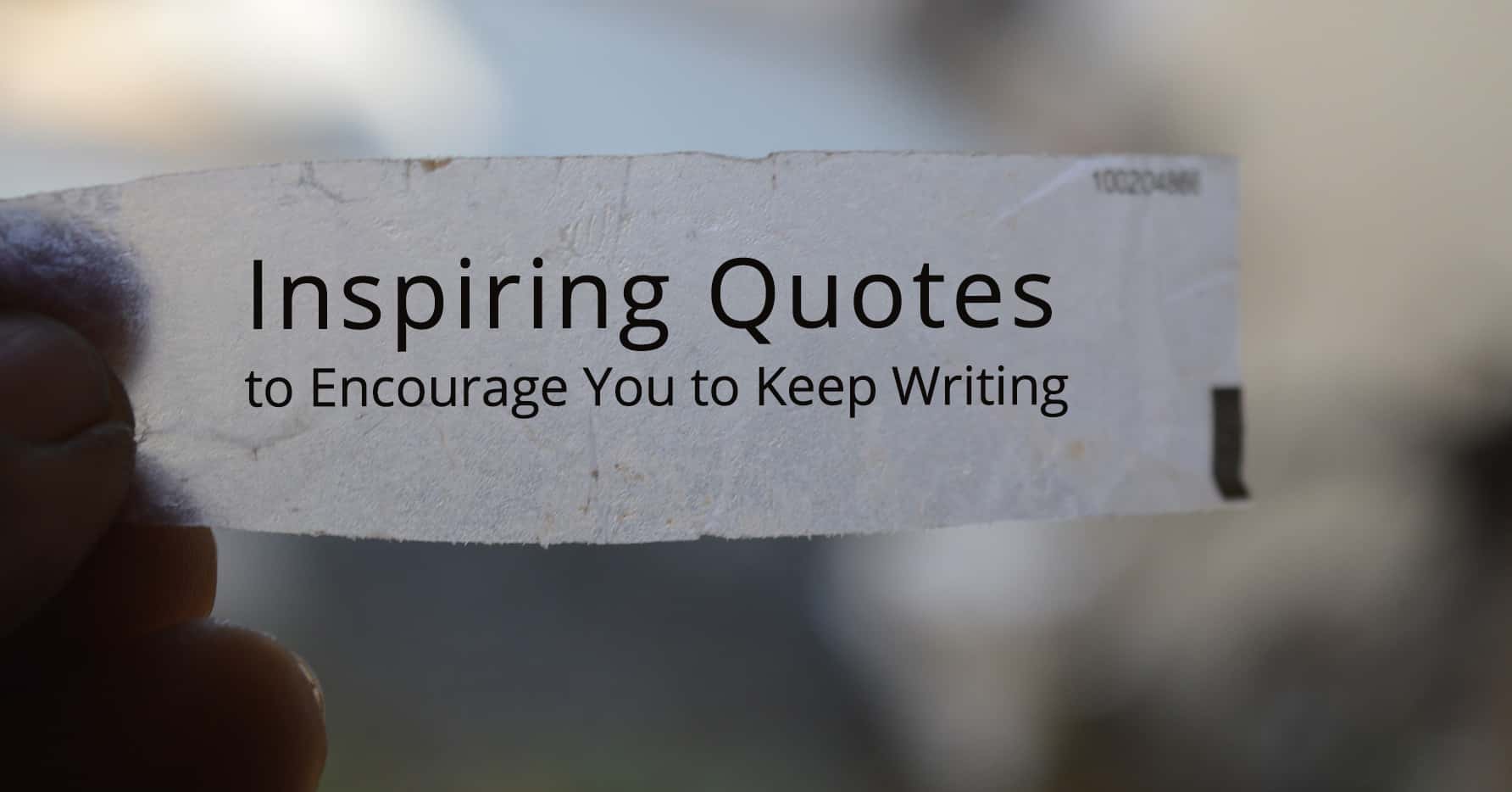 inspiring quotes to encourage writers
