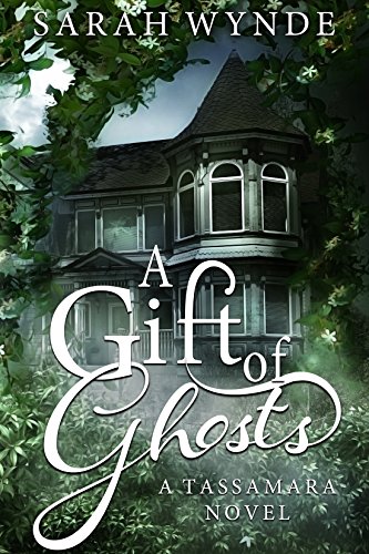 Cover for A Gift of Ghosts