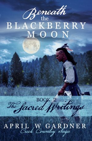 Cover for Beneath the Blackberry Moon: the Sacred Writings