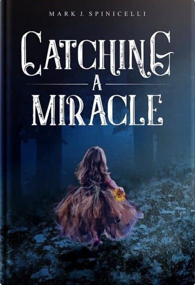 Cover for Catching A Miracle
