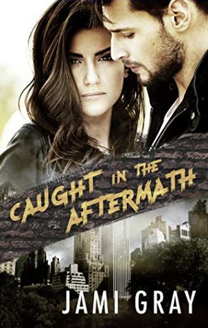 Cover for Caught in the Aftermath