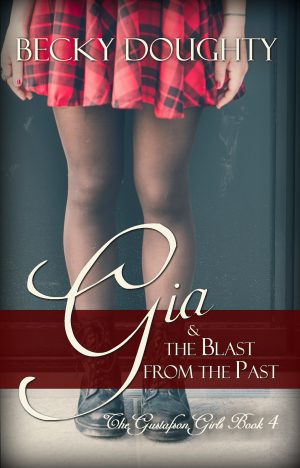 Cover for Gia and the Blast from the Past