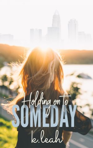 Cover for Holding on to Someday