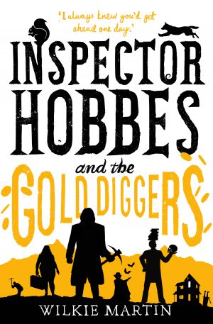 Cover for Inspector Hobbes and the Gold Diggers