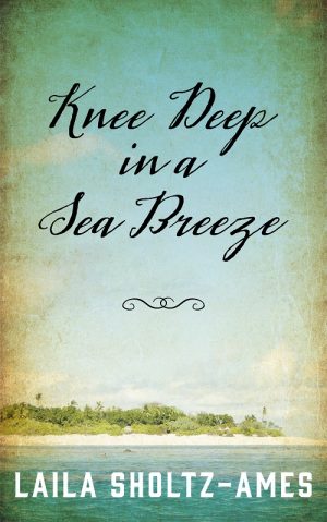 Cover for Knee Deep in a Sea Breeze