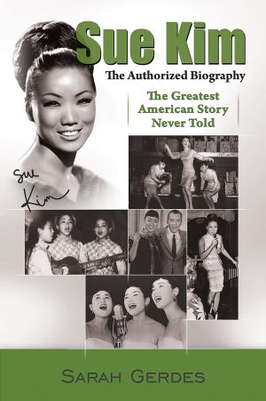Cover for Sue Kim: The Authorized Biography