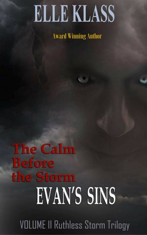 Cover for The Calm Before the Storm: Evan's Sins