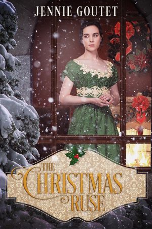 Cover for The Christmas Ruse: a clean & wholesome novella