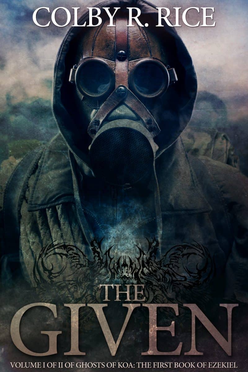 Cover for The Given: Volume I of II of Ghosts of Koa: The First Book of Ezekiel