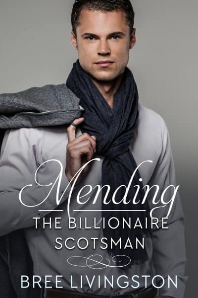Cover for Mending the Billionaire Scotsman