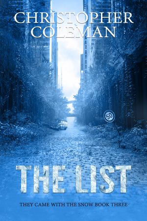 Cover for The List (They Came with the Snow Book Three)