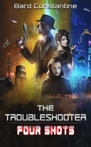 Cover for The Troubleshooter: Four Shots