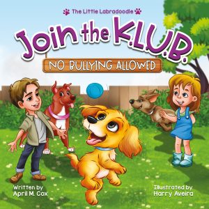 Cover for Join the K.L.U.B. - No Bullying Allowed