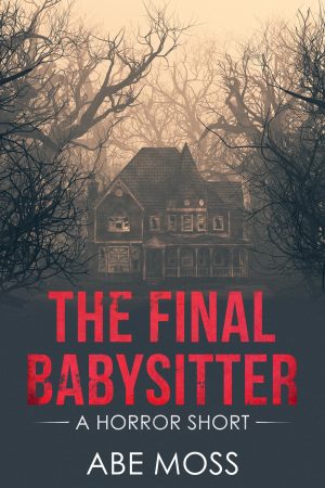 Cover for The Final Babysitter