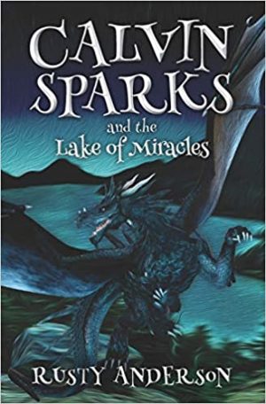 Cover for Calvin Sparks and the Lake of Miracles