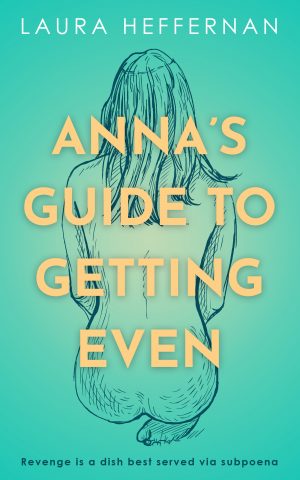 Cover for Anna's Guide to Getting Even
