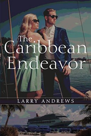 Cover for The Caribbean Endeavor