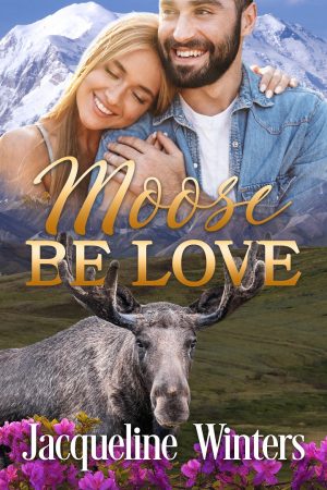 Cover for Moose Be Love