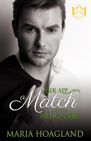Cover for Her App, a Match, and the Billionaire