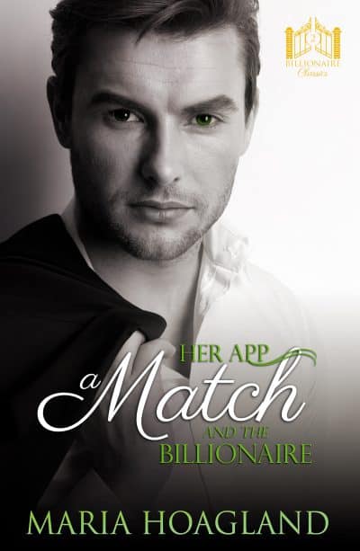 Cover for Her App, a Match, and the Billionaire