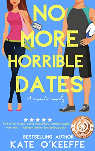 Cover for No More Horrible Dates
