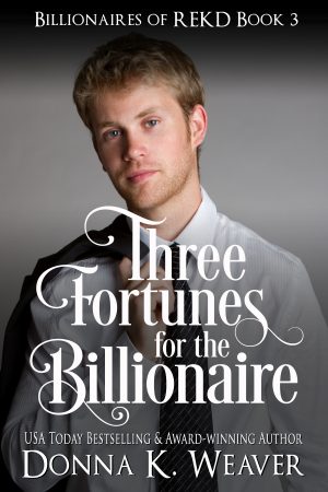 Cover for Three Fortunes for the Billionaire