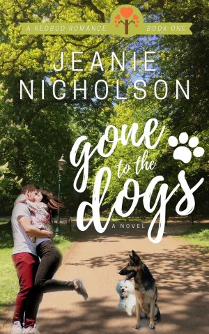 Cover for Gone to the Dogs: A Redbud Romance