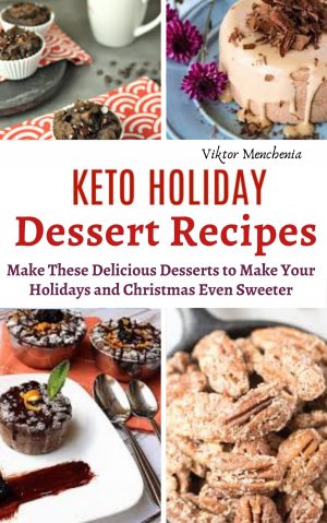 Cover for Keto Holiday Dessert Recipes
