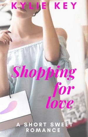 Cover for Shopping for love: A Sweet Short Romance