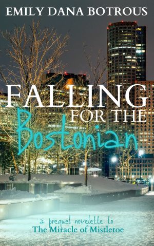 Cover for Falling for the Bostonian: A Meet-Cute Romance Novelette