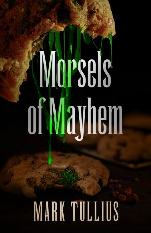 Cover for Morsels of Mayhem