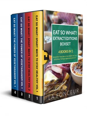 Cover for Eat So What! Extract Editions Boxset