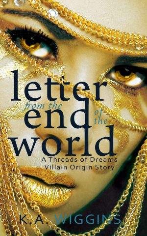 Cover for Letter From the End Of the World: A Climate Apocalypse Villain Origin Story