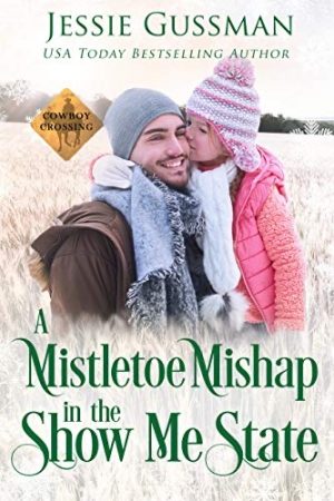 Cover for A Mistletoe Mishap in the Show Me State